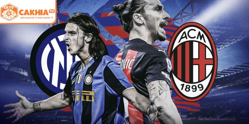 AC Milan Vs Inter Milan Derby Thành Milano Tại CakhiaTV 1 AC Milan vs Inter Milan derby thành Milano
